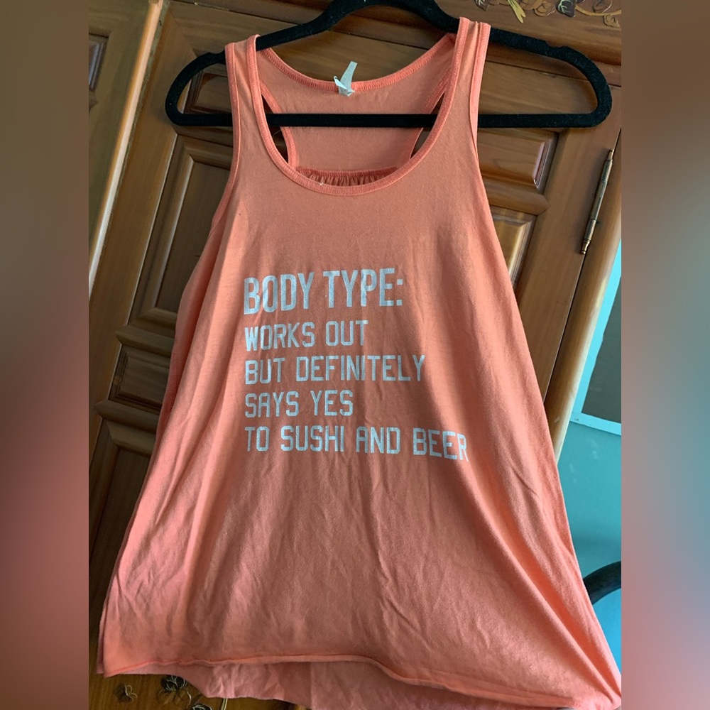 Body Type: Workouts Out but Definitely Says Yes to Sushi and Beer Tanktop